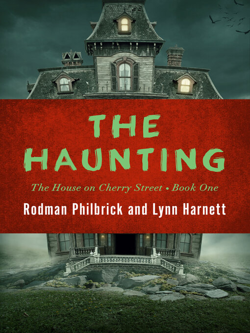 Title details for The Haunting by Rodman  Philbrick - Available